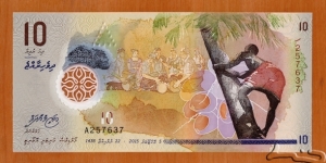 Maldives | 10 Rufiyaa, 2015 | Obverse: Toddy tapper climbing coconut palm, Group of men and women engaged in playing traditional music with emphasis on drumming with Boduberu drums and dancing Boduberu dance | Reverse: Drawing of the oldest Boduberu drum displayed in the National museum | Window: Ornaments | Banknote