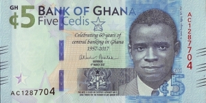 Ghana 2017 5 Cedis.

60 Years of central banking in Ghana.  Banknote