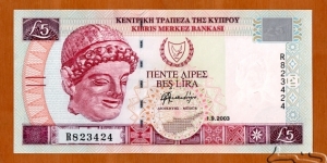 Cyprus | 
5 Pounds, 2003 | 

Obverse: Limestone head of a young man, and the National Coat of Arms | 
Reverse: Peristerona church and Mosque | 
Watermark: Bust of Aphrodite | Banknote