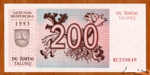 Lithuania | 
200 Talonas, 1993 | 

Obverse: Branches, and National Coat of Arms | 
Reverse: Two Red deers | 
Watermark: Repeated ornaments | Banknote