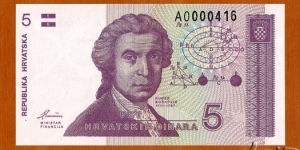 Croatia | 
5 Dinara, 1991 | 

Obverse: Mathematician, astronomer and physicist Ruđer Bošković (1711-1787) | 
Reverse: Zagreb Cathedral | 
Watermark: Ornamental patterns | Banknote