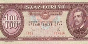 100 Ft - Hungarian forint

Front: portrait of Lajos Kossuth
Back: painting of Károly Lotz: 