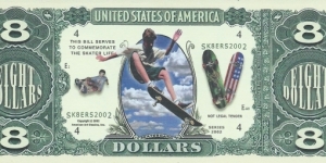 8 Dollars - Sk8er Life - pk# NL - ACC American Art Classics - Not Legal Tender  Banknote