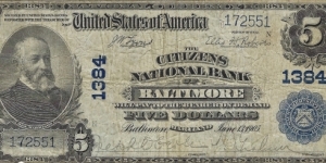 USA 5 Dollars
1902
National Currency
(The Citizen's National Bank of Baltimore) Banknote