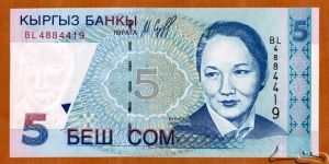 Kyrgyzstan | 
5 Som, 1997 | 

Obverse: Bübüsara Beyşenalieva (1926-1973) who is one of the founders of the Kyrgyz ballet | 
Reverse: Kyrgyz State Academic Opera and Ballet Theatre | 
Watermark: Bübüsara Beyşenalieva | Banknote