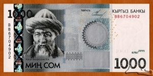 Kyrgyzstan | 
1,000 Som, 2010 | 

Obverse: Jusup Balasağın (1019-1085), was a poet, statesman, vizier, and philosopher | 
Reverse: Sulayman Rock | 
Watermark: Jusup Balasağın, and Electrotype 