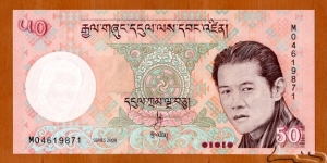 Bhutan | 
50 Ngultrum, 2008 | 

Obverse: Jigme Khesar Namgyel Wangchuck | 
Reverse: Trongsa Dzong | 
Watermark: Jigme Khesar Namgyel Wangchuck | Banknote
