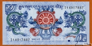 Bhutan | 
1 Ngultrum, 2013 | 

Obverse: Two dragons ad Dharma wheel | 
Reverse: Simtokha Dzong Palace | Banknote