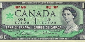 CANADA 1 Dollar
1967
Confederation Centennial Banknote