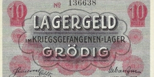 AUSTRIA-HUNGARY 10 Heller
1915
Grodig POW Camp WWI Banknote