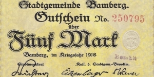 BAMBERG 5 Mark
1918
Notgeld Banknote