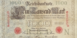 GERMAN EMPIRE
1000 Mark
1910 Banknote