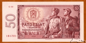 Czechoslovak Republic | 
50 Korún, 1964 | 

Obverse: Soviet soldiers and Slovak partisans, The High Tatra Mountains in Slovakia, and National Coat of Arms | 
Reverse: The Slovnaft oil refinery in Bratislava | Banknote