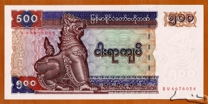 Union of Myanmar | 
500 Kyats, 1994 | 

Obverse: Mythical animal Chinthe lion | 
Reverse: Statue restoration scene | 
Watermark: Chinthe bust above denomination | Banknote