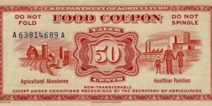 USA 50 Cents
1967
(US Dept of Agriculture Food Coupon) Banknote