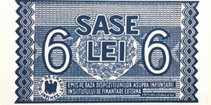6 Lei
(INFINEX/Institute of External Funding - Romanian Occupation of USSR /Transnistria)(Reproduction) Banknote