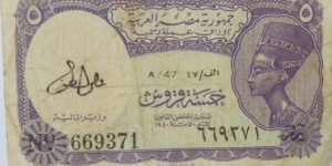 5 Egyptian piasters
Law 50 of 1940. Lilac. Queen Nefertiti at right.

Signature: Aly Loutfy Mahmoud Banknote