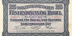 25 Rubel(Ostbank division/German occupation of Lithuania 1916)  Banknote