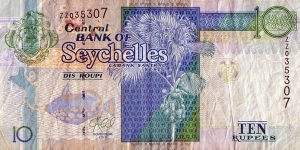 Seychelles 2013 10 Rupees.

Replacement note. Banknote