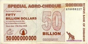 50.000.000.000 Dollars (Special Agro-Cheque, issued due to shortage of regular paper money - 2008) Banknote