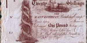 Scotland N.D. (1820-22) 20 Shillings (1 Pound).

East Lothian Bank.

Unissued remainder. Banknote