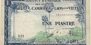 1 Piastre / Dong / Riel / Kip (State Institute of Cambodia,Laos and Vietnam - Indochina 1954)  Banknote