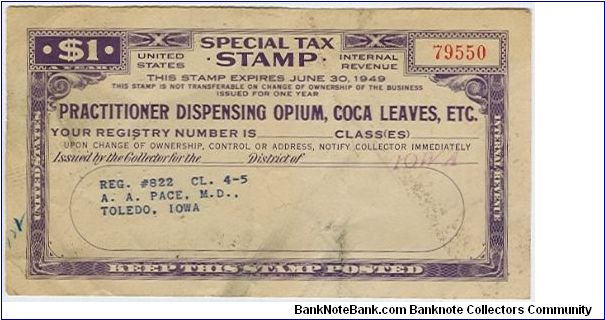 Special Tax Stamp printed by BEP for collection by IRS of occupation tax.  Self explainatory.  Printed on watermarked paper [USIR] and blank on back Banknote
