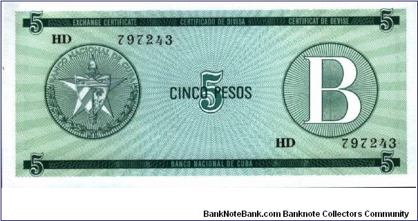 Cuba * 5 Pesos * 1985 * FX-8 (Foreign Exchange Certificate) Banknote