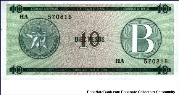 Cuba * 10 Pesos * 1985 * FX-8 (Foreign Exchange Certificate) Banknote