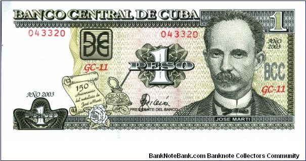 Cuba * 1 Peso * 2003 -commemorative issue -150th anniversary of the birth of José Martí Banknote