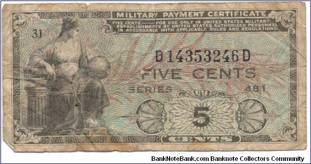 US Military Payment Certificate - 5 cents. This series was issued from June 1951 to May 1954. Banknote