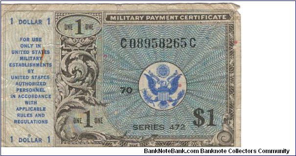US MPC Series 472 - $1.00 Note.
This series was issued 22 March 1948 and withdrawn 20 June 1951.

The notes were used in Austria, Belgium, England, France, Germany, Greece, Hungary, Iceland, Italy, Japan, Korea, Morocco, Netherlands, Philippines, Ryukyus, Scotland, Trieste, and  Yugoslavia. Banknote