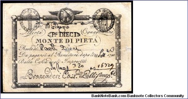 10 Paoli value pawn ticket, Republicca Romana.

Though it was a pawn ticket it circulated like regular paper money. Banknote