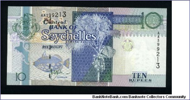 10 Rupees.

Coco-de-Mer palm at center, black-spotted trigger fish at lower left on face; Coco-de-Mer fruit at lower left, Fairy Terns at center, Hawksbill turtle at lower right on back.

Pick #36 Banknote
