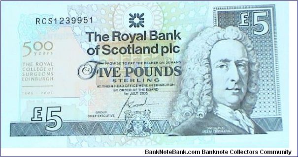 Royal Bank of Scotland. 5 Pounds. 500 Yrs of Royal College of Surgeons Edinburgh Commemorative. Banknote