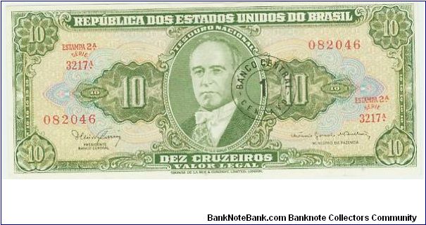 NUMBER 341 IS A NICE 10 CRUZEIROS NOTE WITH A BANK I CENTAVOS OVERPRINT. NOT SURE OF THE YEAR? GETTING CLOSE TO THE 350 TOTAL, SO PLEASE HAVE A LOOK AND SEE ALL THE GREAT NOTES YOU CAN GET IN THIS COLLECTION! Banknote