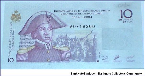10 Gourdes. Sanite Belair. Fort Cap-Rouge. Bicentinary of Independence Commemorative note. Banknote