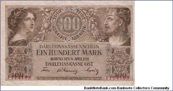 100 Mark 4.4.1918 Kowno, Darlehnskasse Ost (Occupation issue for western Russia) Banknote
