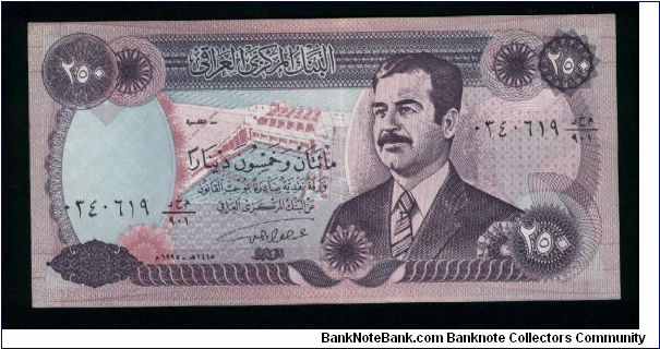 250 Dinars.

Saddam Hussein at right, hydroelectric dam at left center on face; friese from the Liberty Monument across back.

Pick #85a Banknote