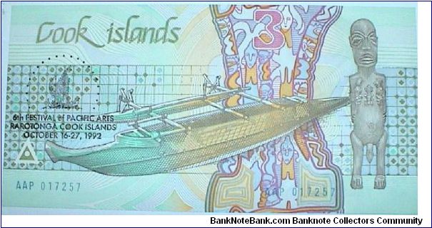 3 Dollars. To Commemorate ‘6th Festival of Pacific Arts’, Rarotonga. No: AAP 017257. Banknote