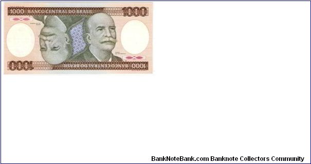 Brazil 1000 Cruzeiros UNC Front Design: Barao Do Rio Branco Banknote