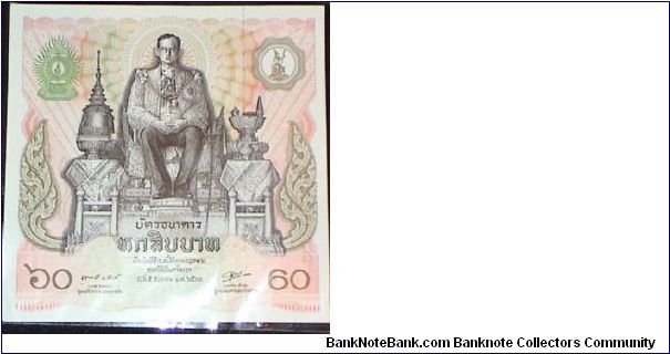 60 Bhat. Commemorative for the 60th Birhtday of King Rama IX. Banknote