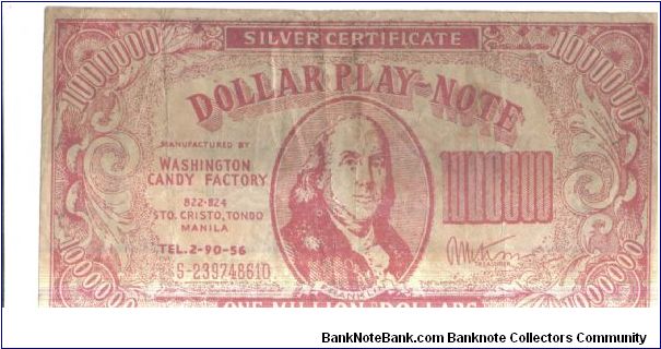 Washington Candy Factory Million Dollar Victory Silver Certificate Play-Note....Manila. Banknote