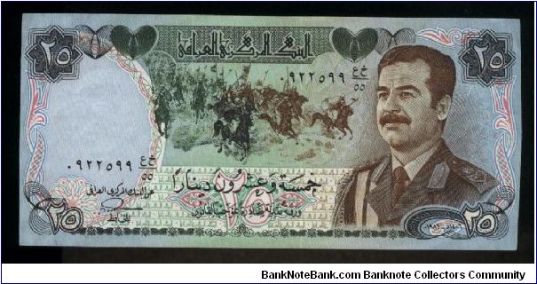 25 Dinars.

Saddam Hussein at right, charging horsemen at center on face; city gate at left, Martyr's monument at center on back.

Pick #73 Banknote