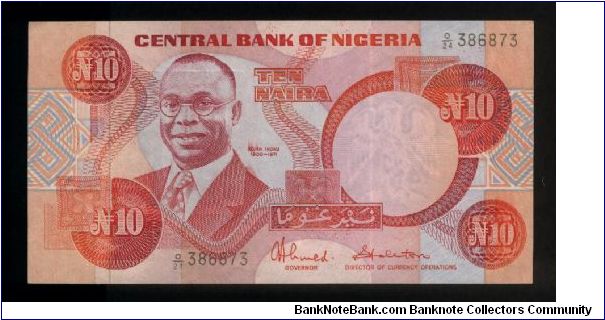 10 Naira.

A. Ikoku at left on face; two women with bowls on head at center right on back.

Pick #25c Banknote