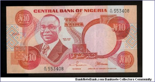 10 Naira.

A. Ikoku at left on face; two women with bowls on head at center right on back.

Pick #25g Banknote