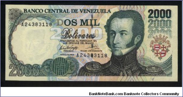 2,000 Bolivares.

Antonio Jose de Sucre at right on face; scene of Battle of Ayacucho at left center on back.

Pick #74a Banknote