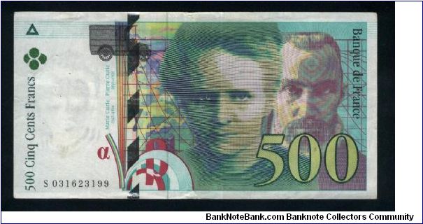 500 Francs.

Marie and Pierre Curie at center right, segmented foil strip at left on face; laboratory utensils at left center on back.

Pick #160a Banknote