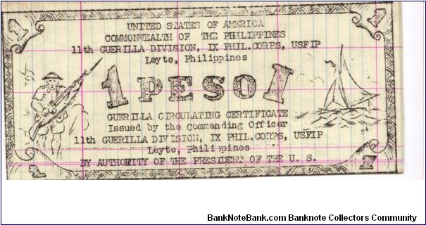 Extreamely RARE 11th Guerilla Division, IX Phil. Corps USFIP Leyte 1 Peso note. Banknote