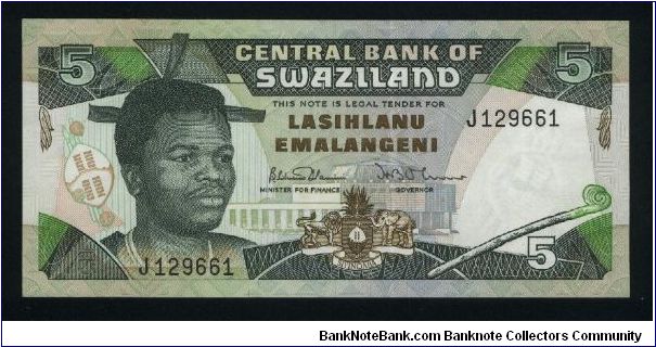 5 Emalangeni.

Portrait of King Mswati III at left , facing half right on face; warriors on back.

Pick #19a Banknote